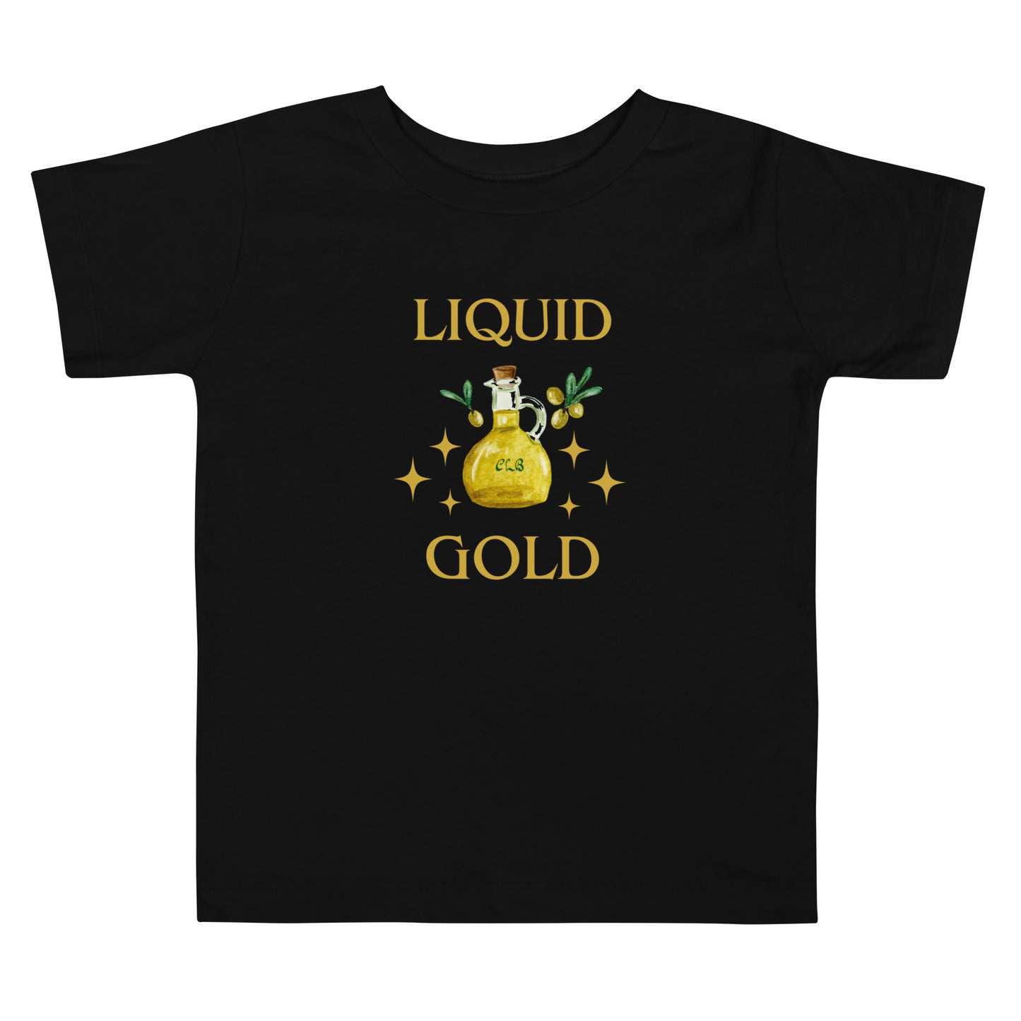 Liquid Gold Toddler T-Shirt